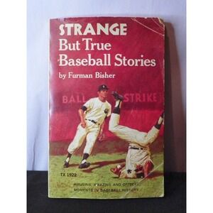 1st Printing March 1972‎ "STRANGE But True Baseball Stories" by Furman Bisher